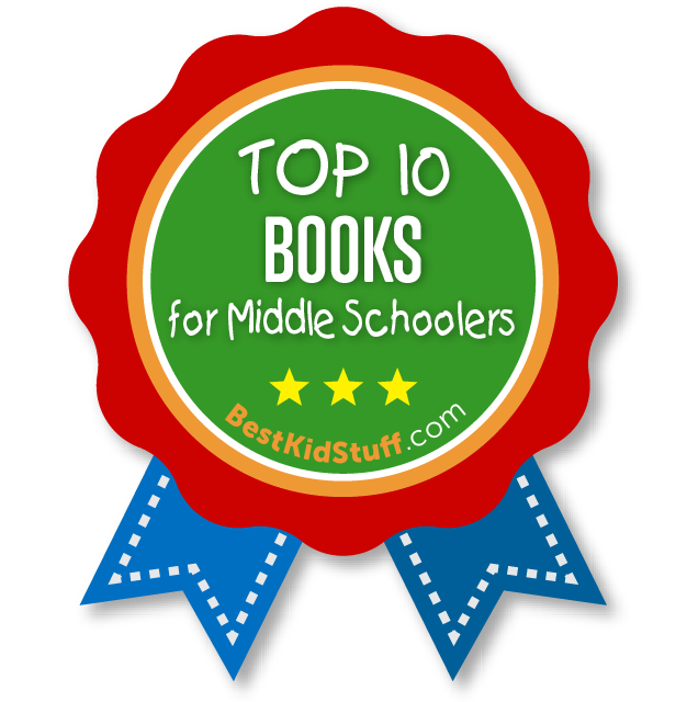 The 10 Best Books For Middle Schoolers Best Kid Stuff